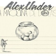ALEX UNDER / La Maquina De Bolas