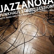 JAZZANOVA / ジャザノヴァ / Funk House Studio Sessions