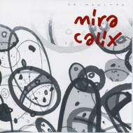 MIRA CALIX / ミラ・カリックス / Skimskitta