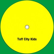 TUFF CITY KIDS / タフ・シティー・キッズ / Bobby Tacker EP