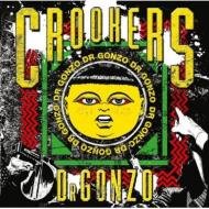 CROOKERS / クルッカーズ / Dr Gonzo