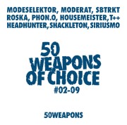 MODESELEKTOR/MODERAT / 50 Weapons Of Choice #2-9 (国内仕様盤)