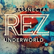 UNDERWORLD / アンダーワールド / Rez (Bassnectar Remix )