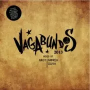 ARGY & ANDREA OLIVA / Vagabundos 2013 (国内仕様盤)