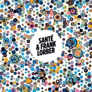SANTE & FRANK LORBER / Resistance EP