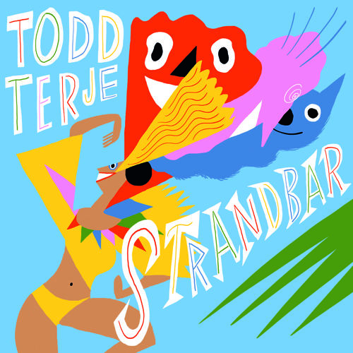 TODD TERJE / トッド・テリエ / STRANDBAR 
