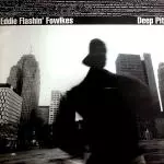 EDDIE FLASHIN FOWLKES / エディ・フラッシン・フォークス / Deep Pit