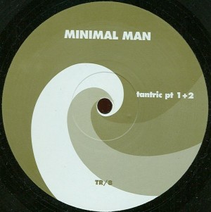 MINIMAL MAN (BABY FORD/EON) / Tantric