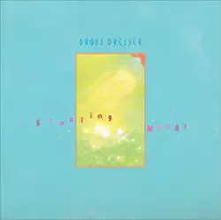 GROSS DRESSER / Floating Mood?