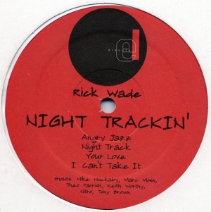 RICK WADE / リック・ウェイド / Night Trackin'