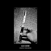 SILENT SERVANT / サイレント・サーヴァント / NEGATIVE FASCINATION (CLEAR VINYL REPRESS) 