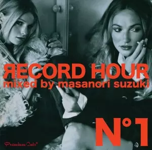 MASANORI SUZUKI / 鈴木雅尭 / Premium Cuts Presents Record Hour N°1