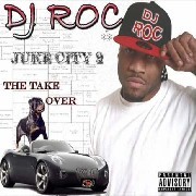DJ ROC / Juke City 2