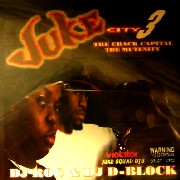 DJ ROC & DJ D-BLOCK    / Juke City 3
