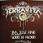 TERRAVITA / I'm Just Fine Feat . Dip Vertigo