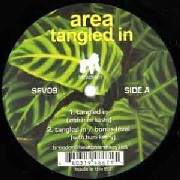 AREA / Tangled In 