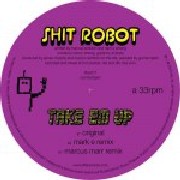 SHIT ROBOT / シット・ロボット商品一覧｜CLUB / DANCE｜ディスク 