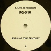 DJ JUS-ED / Turn Of The Century