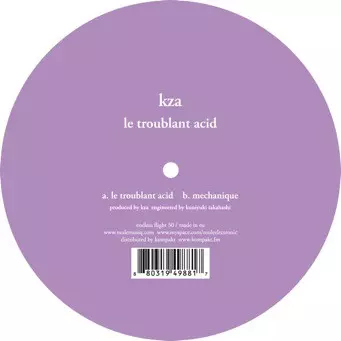 KZA / Le Troublant Acid