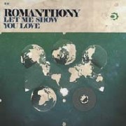 ROMANTHONY / ロマンソニー / Let Me Show You Love