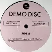 YamWho? – YamWho? Reworks DEDISC002 Yam Who? Presents 'The Official Reworks' | Yam Who?