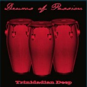 TRINIDADIAN DEEP / トリニダディアン・ディープ / Drums of Passion