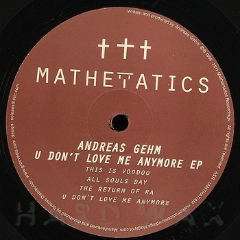ANDREAS GEHM   / U Don't Love Me Anymore EP