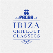 V.A.(X-PRESS FT. DAVID BYRNE/ ELECTRIBE 101/LAMB...) / Pacha Ibiza Chillout Classics