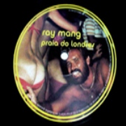 RAY MANG / レイ・マン / Praia Do Londres