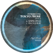 TOKYO PROSE / Saving Grace / Knucklehead 