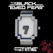 BLACK EYED PEAS / The Time (Dirty Bit)