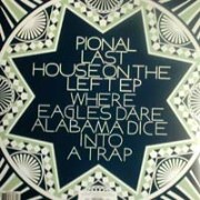 PIONAL / Last House on the Left EP