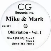 洋楽 Mike & Mark Obliviation - Vol. 1 CG-001 Oblivion Vol.1/MIKE & MARK ｜CLUB/DANCE｜ディスクユニオン