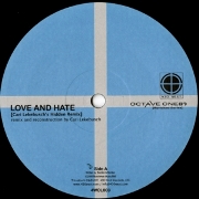 OCTAVE ONE / オクターヴ・ワン / Love And Hate/I Need Release Remixes