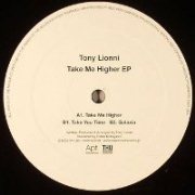 TONY LIONNI / Take Me Higher EP  