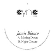 JAMIE BLANCO / Moving Down/Night Closure