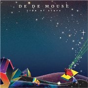 DE DE MOUSE / デ・デ・マウス / Tides Of Stars Ultimate Edition