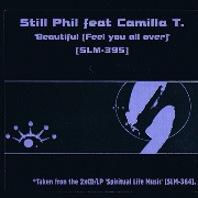 STILL PHIL FEAT. CAMILLA T.  / Beautiful (Feel You All Over)
