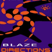 BLAZE / ブレイズ (HOUSE) / Directions Part 1 