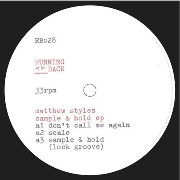 MATTHEW STYLES / Sample & Hold EP