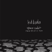 KID KOALA / キッド・コアラ / Space Cadet
