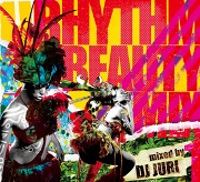 DJ JURI / Rhythm Beauty Vol.1