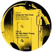PETE HERBERT & DICKY TRISCO EDITS / Jump On The Floor / Do The Night Thing