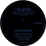 HOLY GHOST / Hold My Breath 