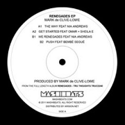 MARK DE CLIVE-LOWE / マーク・ド・クライブ・ロウ / Renegades EP