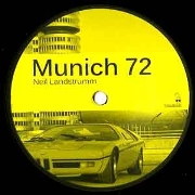 NEIL LANDSTRUMM / Munich 72 EP