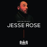 JESSE ROSE / Made For The Night