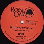 ARTTU FEAT. JERRY THE CAT / Nuclear Funk/Get Up Off It  