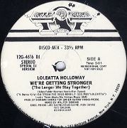 LOLEATTA HOLLOWAY / ロレッタ・ハロウェイ / Were Getting Stronger / I May Not Be