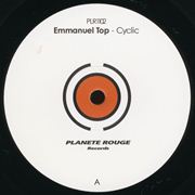 EMMANUEL TOP / Cyclic / Flux 